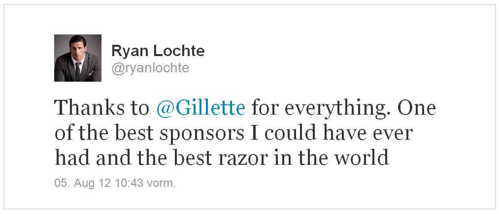 Ryan Lochte dankt der Firma Gilette via Twitter.