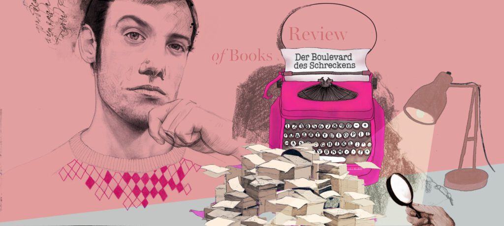 Moritz Hürtgens „Der Boulevard des Schreckens“: von der aberwitzigen Recherchereise eines skrupellosen Jungjournalisten
